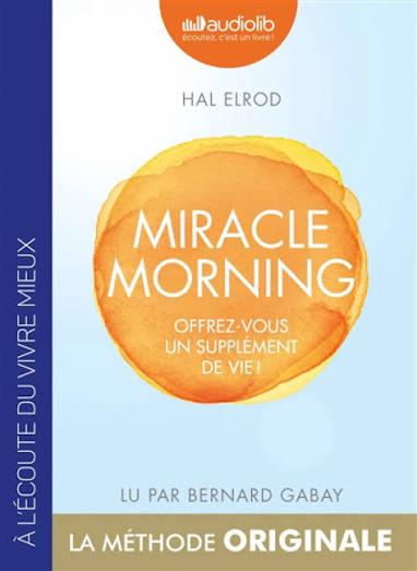 Miracle Morning - Hal Erold